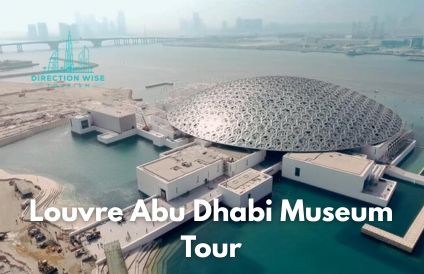 Louvre Abu Dhabi Museum